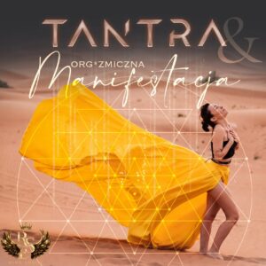 5796365684206932081 Program "Tantra&ORG✶ZMICZNA Manifestacja" - edycja 2026